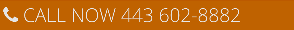  CALL NOW 443 602-8882